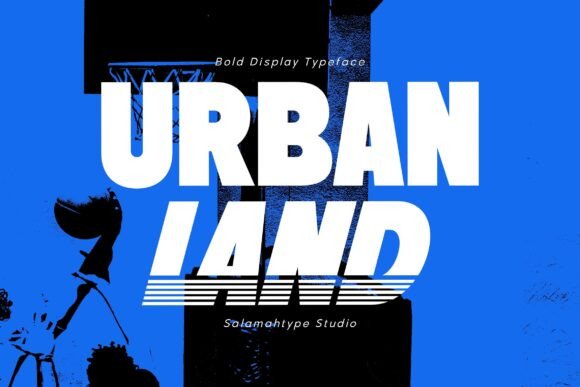 Urban Land Typeface for Bold Campaigns